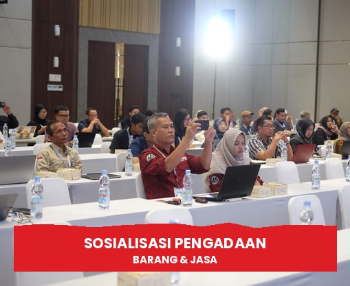 Dokumentasi Sosialisasi Pengadaan Barang dan Jasa oleh AAJ Production